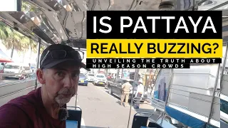 Is Pattaya Really Buzzing? Unveiling the Truth About High Season Crowds 🥳 🍻 🥂 🇹🇭#jomtien #thailand