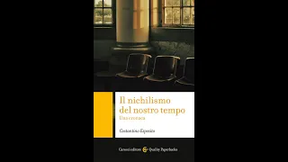 Il nichilismo del nostro tempo. Una cronaca (Carocci, 2021) - Prof. Costantino Esposito