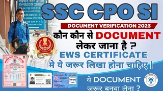 DOCUMENT VERIFICATION OF SSC CPO 2023 | SSC CPO DV | ALL DOCUMENTS REQUIRED EXPLAINED IN DETAIL |