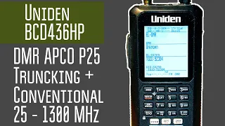 Uniden BCD436HP. Коротко об очень интересном приёмнике. DMR и P25.