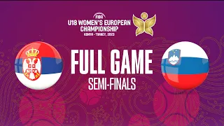 SEMI-FINALS: Serbia v Slovenia | Full Basketball Game | FIBA U18 Women's European Championship 2023