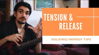 Perspectives: Tension/Release - Creating Interesting & Exciting Solos | Lesson