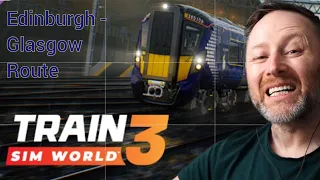 Edinburgh to Glasgow [Real Time Journey] - TRAIN SIM WORLD 3