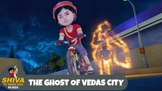 The Ghost of Vedas City | Shiva | शिवा | Ep 11 Funny Action Cartoon | Shiva TV Show 2024 Hindi