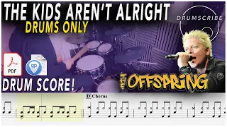 The Kids Aren't Alright (DRUMS ONLY) - The Offspring | DRUM SCORE Sheet Music PlayAlong | DRUMSCRIBE