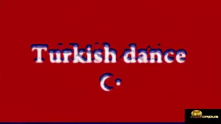 الدبكة التركية ع اصولها -😍😚😍  m-- Turksh--kolbasti--Türk kolbasti -TR