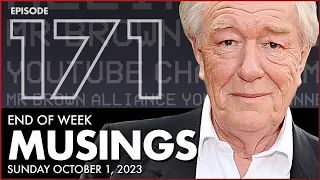 Ep 171: Gambon, The Creator, Picard, Megageek, Hannebohm Et Al, End of Week Musings Sun Oct 1, 2023