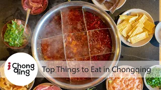 Top 10 foods to Eat in Chongqing | Chongqing Travel Guide