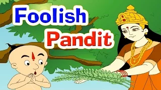 Foolish Pandit Tales I Panchtantra Story I Fairy Tales I Bedtime Stories I Stories With Moral