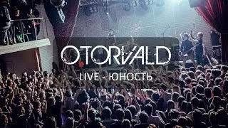 O.Torvald - Live @ Юность