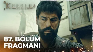 Kuruluş Osman 87. Bölüm Fragmanı | Osman Bey'e tuzak! @atvturkiye