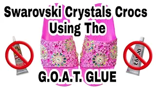 Swarovski Crystal Crocs Using The G.O.A.T Glue!!! NOT E6000/GORILLA 👀