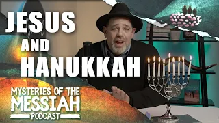 Hanukkah & Jesus: The MYSTERY of Light Revealed! | Dreidel | Rabbi Jason Sobel