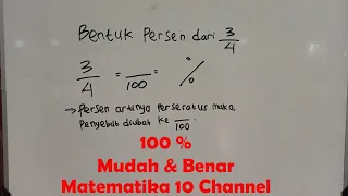 Bentuk Persen Dari 3 Per 4 Adalah ? Bentuk Persen Dari Pecahan Biasa 3/4 Adalah | Belajar Matematika