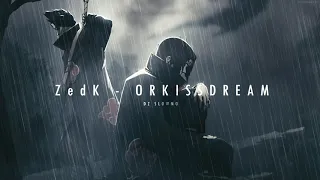 Zedk - Orkissdream // 𝘴𝘭𝘰𝘸𝘦𝘥 𝘵𝘰 𝘱𝘦𝘳𝘧𝘦𝘤𝘵𝘪𝘰𝘯