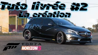 TUTO PEINTURE #2 // CREATION // FORZA HORIZON 5