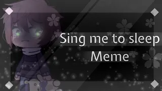 ||°•Sing me to sleep•°|| [] MEME [] |°Gacha club°| {•*.✧Ft. The crying child*.✧•} [AU]