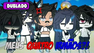 🥀 Meus quatros irmãos 🥀 Mini filme-completo (Gacha life) DUBLADO