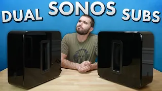 Dual Sonos Subs - Overrated or Amazing?