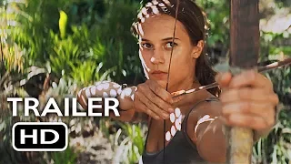 Tomb Raider Official Trailer #1 (2018) Alicia Vikander, Walton Goggins Action Movie HD