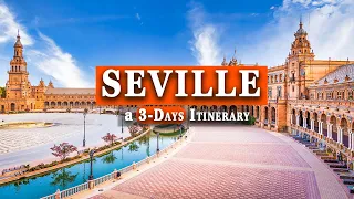 Seville, Spain : How To Spend 3 Days in Seville in 2024 🇪🇸 Your Perfect Itinerary Guide