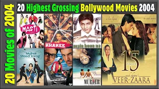 Top 20 Bollywood Movies Of 2004 | Hit or Flop | 2004 की बेहतरीन फिल्में | with Box Office Collection