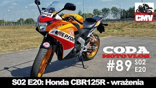 CMV#89: Honda CBR125R - wrażenia - CODA MotoVlog - test, opinia, recenzja, jazda testowa