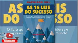 As 16 Leis do Sucesso - Napoleon Hill - Audiobook Completo