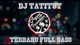 DJ Tatitut - Ayu Ting Ting | Agung Tresnation Remix