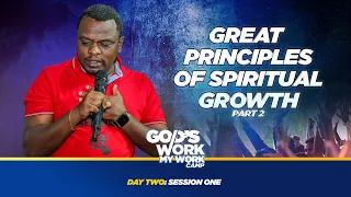 Great principles of spiritual growth | Pst Jimmy Macharia | God's work my work camp day 2