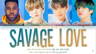 BTS, Jason Derulo, Jawsh 685 - 'Savage Love' Lyrics (Color Coded_Eng_Han)