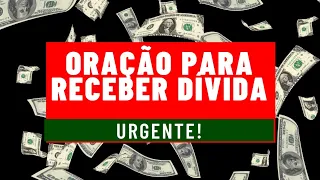 Oração para Receber Dívida Urgente