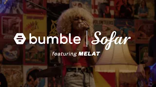 Melat - The Now | Bumble x Sofar Sessions | Austin