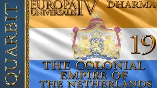 EU4 - Let's Play Dharma! Colonial Empire of the Netherlands! Part 19!