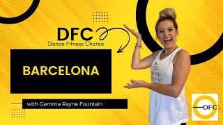 Dance Fitness Choreo to Barcelona
