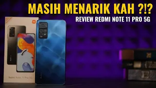 Redmi Note 11 Pro 5G Review -  Kelebihan dan Kekurangan