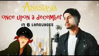 "Once Upon A December" in 6 languages (English,French, spanish,Arabic, Russian, Italian)  #Анастасия