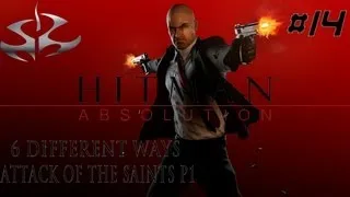 6 different ways to complete Hitman Absolution Attack of the Saints Expert / Purist difficulty P1