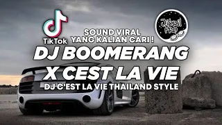 DJ BOOMERANG X CEST LA VIE THAILAND STYLE TIKTOK VIRAL 2023 FULL BASS ! Jibril Pro Version