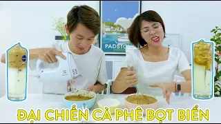 ĐẠI CHIẾN CÀ PHÊ BỌT BIỂN