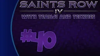 Let's Play: Saints Row IV - Co-Op with Teckiies: Ep. #040: Handy Signals