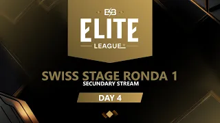 [EN] Elite League: Swiss Stage [Day 4] B