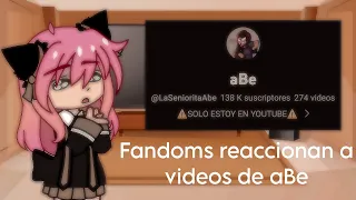 Fandoms reaccionan a videos de aBe/@LaSenioritaAbe ///IDEA ORIGINAL///•Quest Kumi•