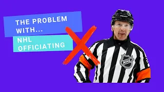 There's A Problem With NHL Officiating