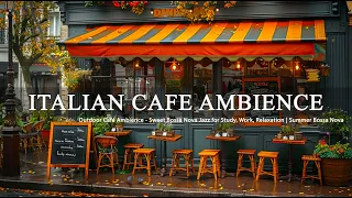 Italian Coffee Shop Ambience ☕ Smooth Bossa Nova Jazz for Unwind, Good Mood | Bossa Nova Music