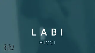 Hicci - "Labi" (Official Lyric Video)