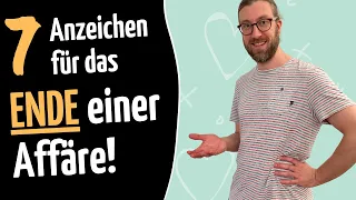 Diese 7 Anzeichen verraten das ENDE einer Affäre!