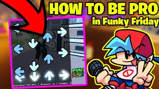 HOW TO ACTUALLY BE PRO IN FUNKY FRIDAY! (ROBLOX)