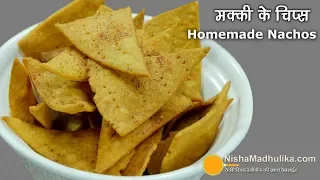 Nacho Chips - Homemade Nachos - Corn Tortilla Chips - Makki ke Chips