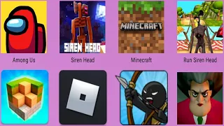 Minecraft,Block Craft 3D,Roblox,Siren Head Craft,Among Us,Scary Teacher 3D,StickWar,Run Siren Head